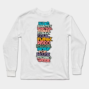 Soul, Funk, Disco, House and other Music Styles.  - Super stylish funky Design! Long Sleeve T-Shirt